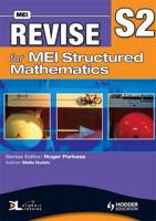 Revise for MEI Structured Mathematics. S2
