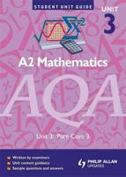 A2 Mathematics. Unit 3 Pure Core 3