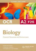 OCR A2 Biology. Unit F215 Control, Genomes and Environment