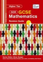 OCR GCSE Mathematics. Higher Tier Revision Guide
