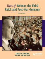Years of Weimar, the Third Reich and Post-War Germany