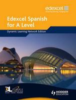 Edexcel Spanish for A Level Dynamic Learning Network Edition