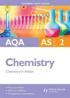 AQA AS Chemistry. Unit 2 Chemistry in Action