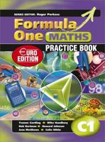 Formula One Maths. C1 Practice Book