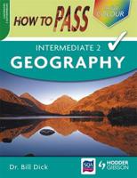 How to Pass Intermediate 2 Geography