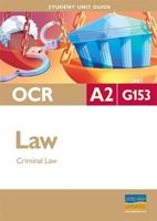 OCR A2 Law. Unit G153 Criminal Law