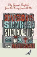 Scapegoats, Shambles & Shibboleths