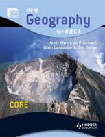 GCSE Geography for WJEC A. Core