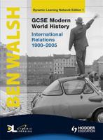 GCSE Modern World History Dynamic Learning 1 - International Relations 1900-2005