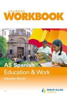 AS Spanish. Education & Work