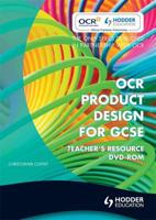 OCR Design and Technology for GCSE: Product Design Teacher Resource DVD-ROM