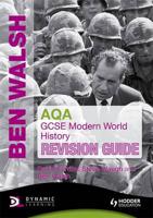 AQA GCSE Modern World History. Revision Guide