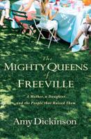 The Mighty Queens of Freeville