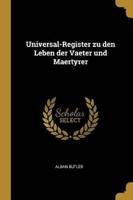 Universal-Register Zu Den Leben Der Vaeter Und Maertyrer
