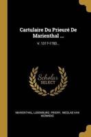 Cartulaire Du Prieuré De Marienthal ...