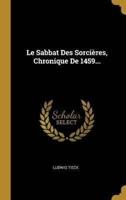 Le Sabbat Des Sorcières, Chronique De 1459...