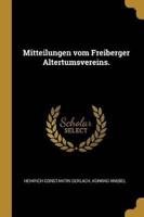 Mitteilungen Vom Freiberger Altertumsvereins.