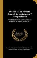 Boletín De La Revista General De Legislación Y Jurisprudencia
