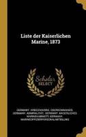Liste Der Kaiserlichen Marine, 1873