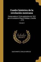 Cuadro Histórico De La Revolución Mexicana