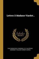 Lettres À Madame Viardot...