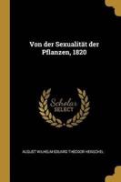 Von Der Sexualität Der Pflanzen, 1820