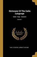 Dictonary Of The Galla Language