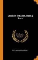 Division of Labor Among Ants