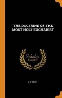 THE DOCTRINE OF THE MOST HOLY EUCHARIST