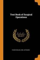 Text Book of Surgical Operations