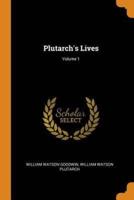 Plutarch's Lives; Volume 1