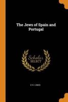 The Jews of Spain and Portugal