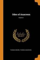 Odes of Anacreon; Volume 1