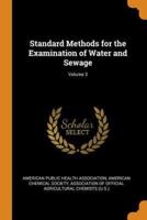 Standard Methods for the Examination of Water and Sewage; Volume 3