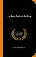 ... a Text-Book of Geology
