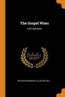 The Gospel Woes: Lent Sermons