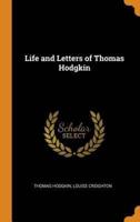 Life and Letters of Thomas Hodgkin