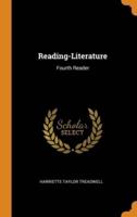 Reading-Literature: Fourth Reader