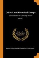 Critical and Historical Essays: Contributed to the Edinburgh Review; Volume 1