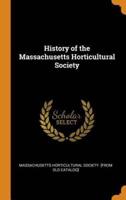 History of the Massachusetts Horticultural Society