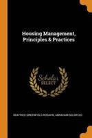 Housing Management, Principles & Practices