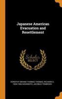 Japanese American Evacuation and Resettlement