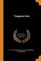 Tungsten Ores