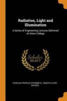 Radiation, Light and Illumination