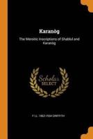 Karanòg: The Meroitic Inscriptions of Shablul and Karanòg