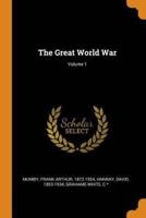 The Great World War; Volume 1