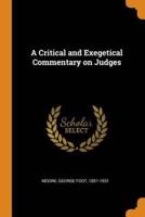 A Critical and Exegetical Commentary on Judges