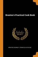 Braxton's Practical Cook Book