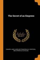 The Secret of an Empress