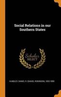 Social Relations in our Southern States